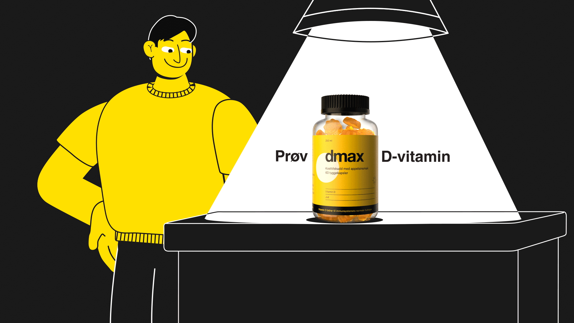 Animasjon for dmax d vitamin hvor 2d karakter staar og ser på kapselbeholderen som staar på bordet med teksten proev dmax d vitamin